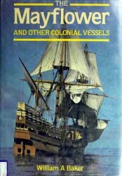 The Mayflower and Other Colonial Vessels