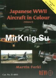 Japanese WWII Aircraft in Colour (Volume 1)