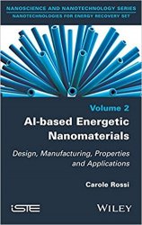Al-based Energetic Nano Materials: Design, Manufacturing, Properties and Applications