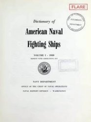 Dictionary of American Naval Fighting Ships vol I