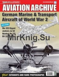 German Marine & Transport Aircraft of World War II (Aeroplane Aviation Archive)