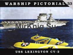 Warship Pictorial No.33: USS Lexington CV-2