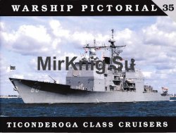 Warship Pictorial No.35: Ticonderoga Class Cruisers