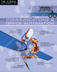 The Visual Dictionary of Communications & Office Automation