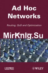 Ad Hoc Networks: Routing, Qos and Optimization