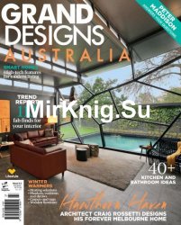 Grand Designs Australia - Issue 6.4, 2017