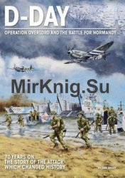 D-Day: Overlord and The Battle for Normandy