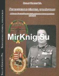 Seregszemle Femben: A Magyar Kiralyi Honvedseg es a Leventemozgalom Jelvenyei 1938-1945