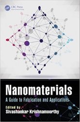 Nanomaterials: A Guide to Fabrication and Applications