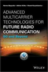 Advanced Multicarrier Technologies for Future Radio Communication: 5G and Beyond