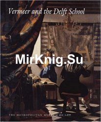 Vermeer and the Delft School