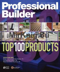 Professional Builder - August 2017