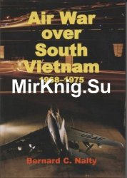 Air War Over South Vietnam, 1968-1975