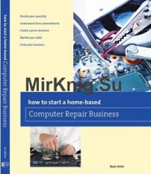 How to Start a Home-based Computer Repair Business