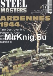 Ardennes 1944 (Steel Masters Thematiques 17)