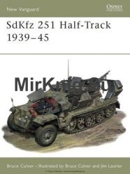 SdKfz 251 Half-Track 1939-1945 (Osprey New Vanguard 25)