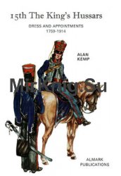 15th The Kings Hussars: Dress amd Appointments 1759-1914