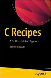 C Recipes: A Problem-Solution Approach