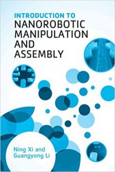 Introduction to Nanorobotic Manipulation and Assembly