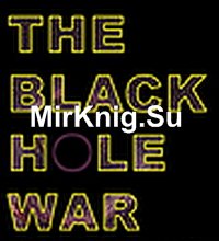 The Black Hole War ()