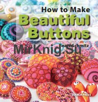 How to Make Beautiful Buttons