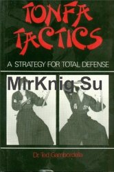 Tonfa Tactics: A Strategy for Total Defense