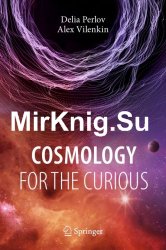 Cosmology for the Curious