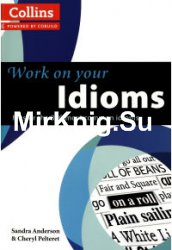 Collins Work on Your Idioms