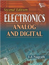 Electronics: Analog and Digital, 2nd Edition