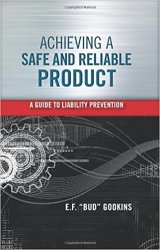 Achieving a Safe and Reliable Product