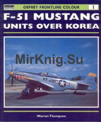 F-51 Mustang Units over Korea (Osprey Frontline Colour 1)