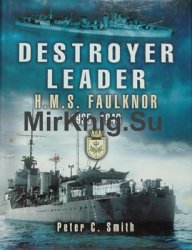 Destroyer Leader H.M.S. Faulknor 1935-1946