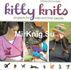 Kitty Knits. Projects for Cats and Their People