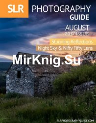 SLR Photography Guide August 2017