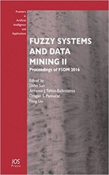 Fuzzy Systems and Data Mining II : Proceedings of FSDM 2016