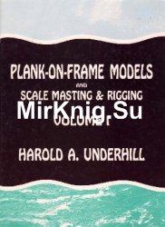 Plank-On-Frame Models And Scale Masting & Rigging