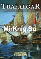 Trafalgar: Naval Warfare in the Age of Sail 1795-1815