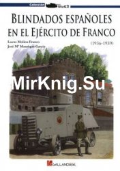 Blindados Espanoles en el Ejersito de Franco (1936-1939)