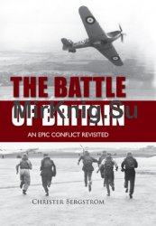 The Battle of Britain: An Epic Conflict Revisited