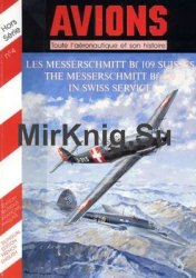 Les Messerschmitt Bf 109 Suisses (Avions Hors-Serie 4)