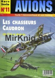 Les Chasseurs Caudron: CR.714 et Derives (Avions Hors-Serie 11)
