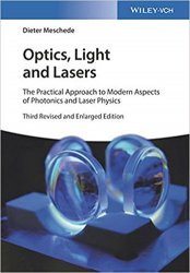 Optics, Light and Lasers: The Practical Approach to Modern Aspects of Photonics and Laser Physics, 3rd edition