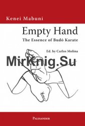 Empty Hand. The Essence of Budo Karate