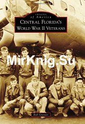 Central Floridas World War II Veterans (Images of America)