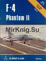 F-4  Phantom II (Part 3) (In Detail & Scale 12)