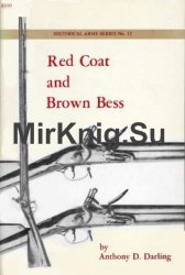 Red Coat And Brown Bess