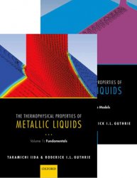 The Thermophysical Properties of Metallic Liquids: 2 vols Set