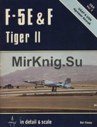 F-5 E & F Tiger II (In Detail & Scale 5)