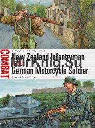 New Zealand Infantryman vs German Motorcycle Soldier: Greece and Crete 1941 (Osprey Combat 23)