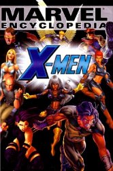 Marvel Encyclopedia Volume 2: X-Men